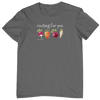 Rooting For You Unisex T-Shirt