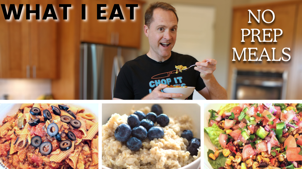 What I Eat In A Day NO PREP! / PLANT BASED + OIL FREE