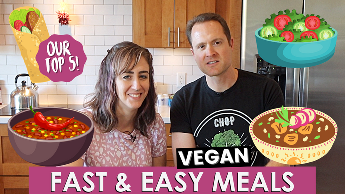 Our 5 Favorite Easy Vegan Meals! Oil Free!
