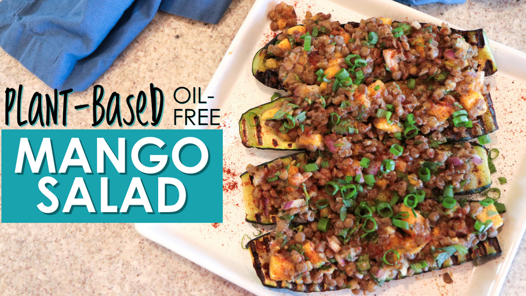 Lentil Mango Salad: Your New Summertime Favorite | Vegan Oil-Free