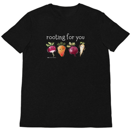 Rooting For You Unisex T-Shirt