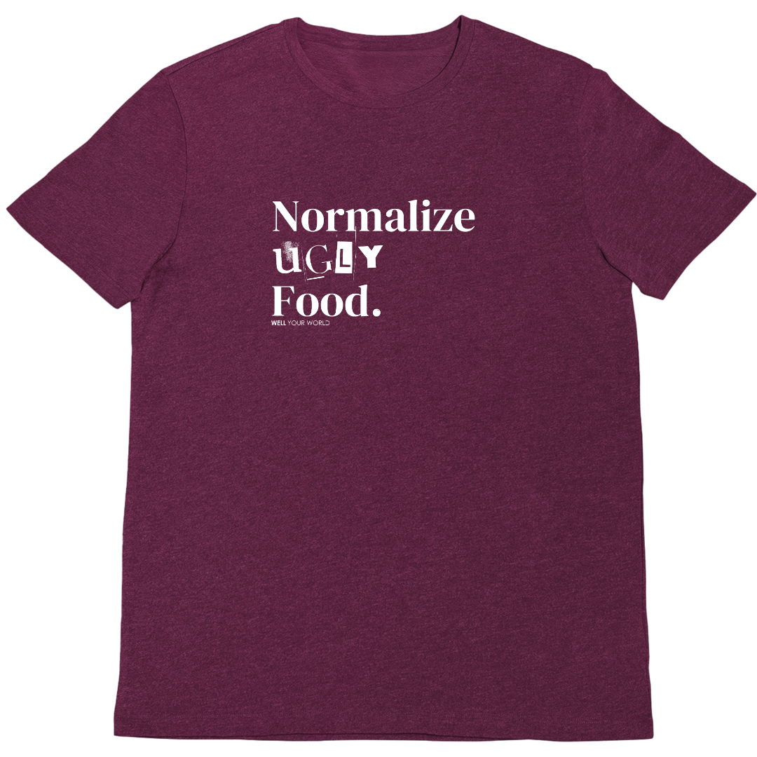 Normalize Ugly Food Unisex T-Shirt