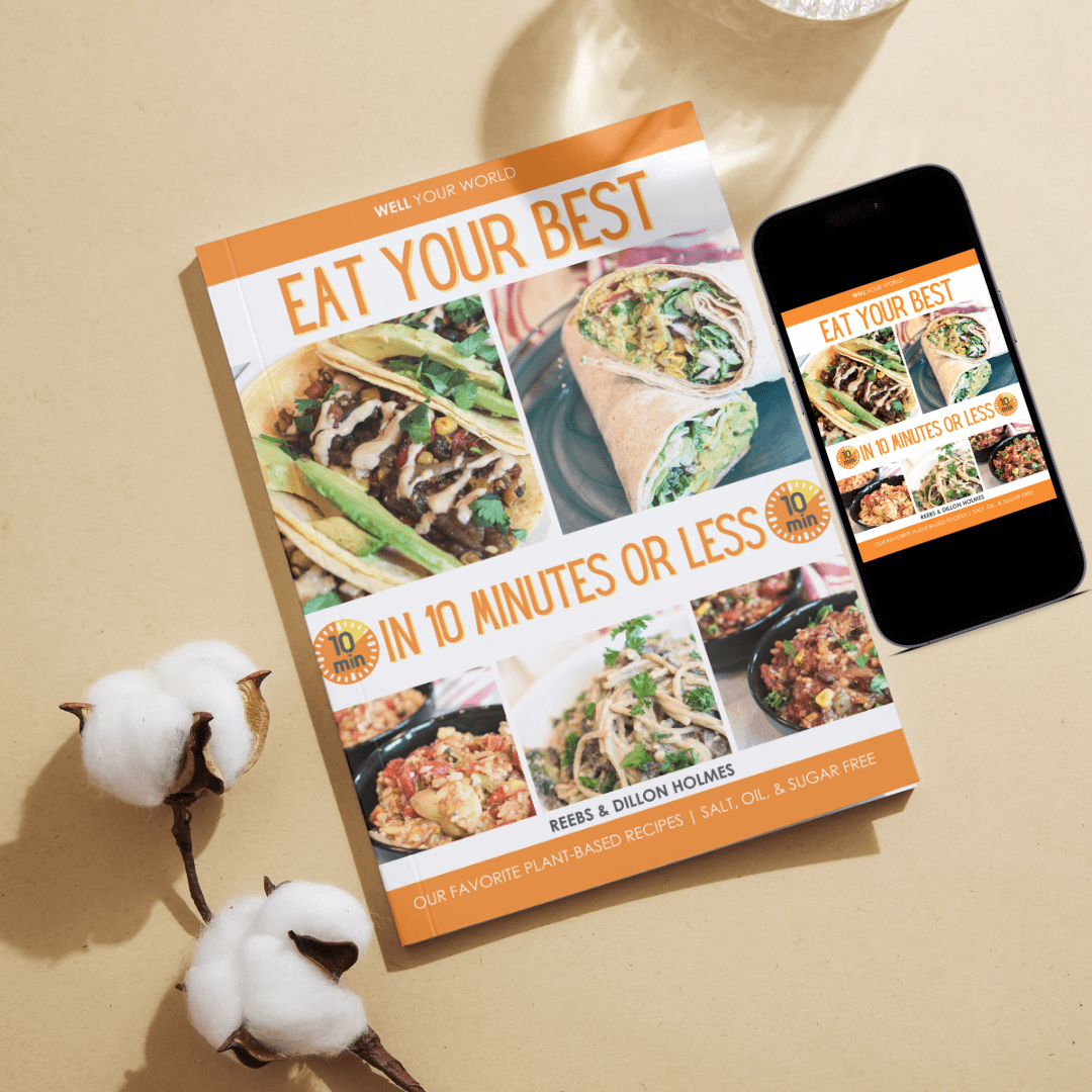 Eat Your Best in 10 Minutes or Less Cookbook