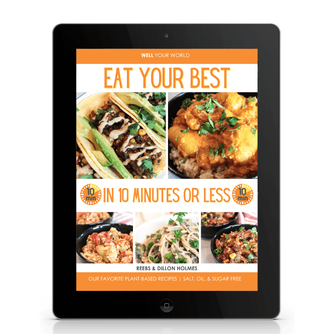 Eat Your Best in 10 Minutes or Less Cookbook