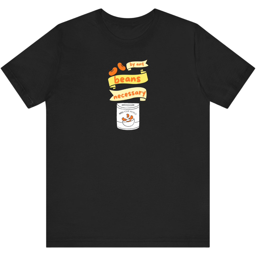 By Any Beans Necessary Unisex T-Shirt
