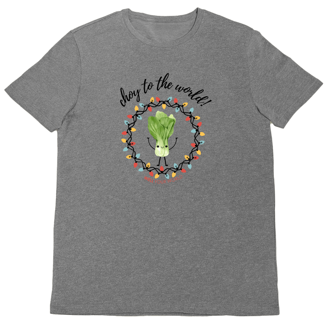 Choy to the World Unisex T-Shirt