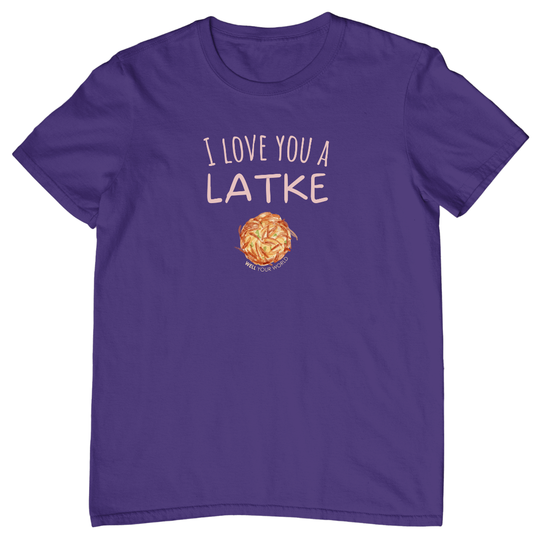 I Love You a Latke Unisex T-Shirt
