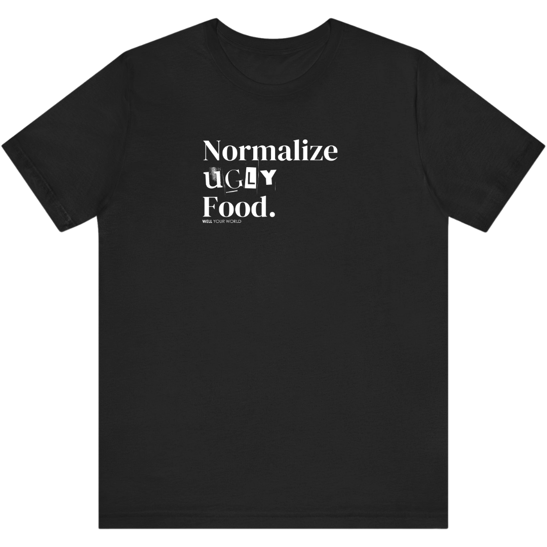 Normalize Ugly Food Unisex T-Shirt