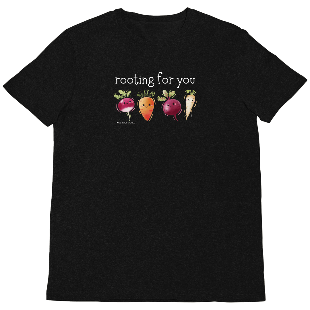 Rooting For You Unisex T-Shirt