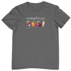 Rooting For You Unisex T-Shirt
