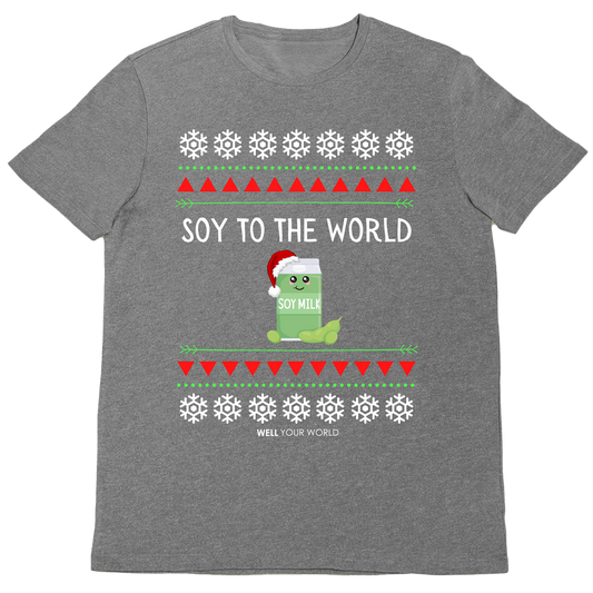 Soy to the World Unisex T-Shirt