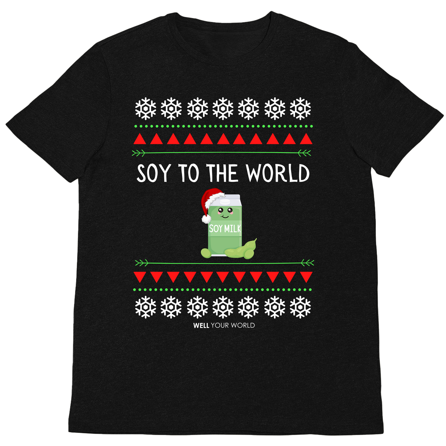 Soy to the World Unisex T-Shirt