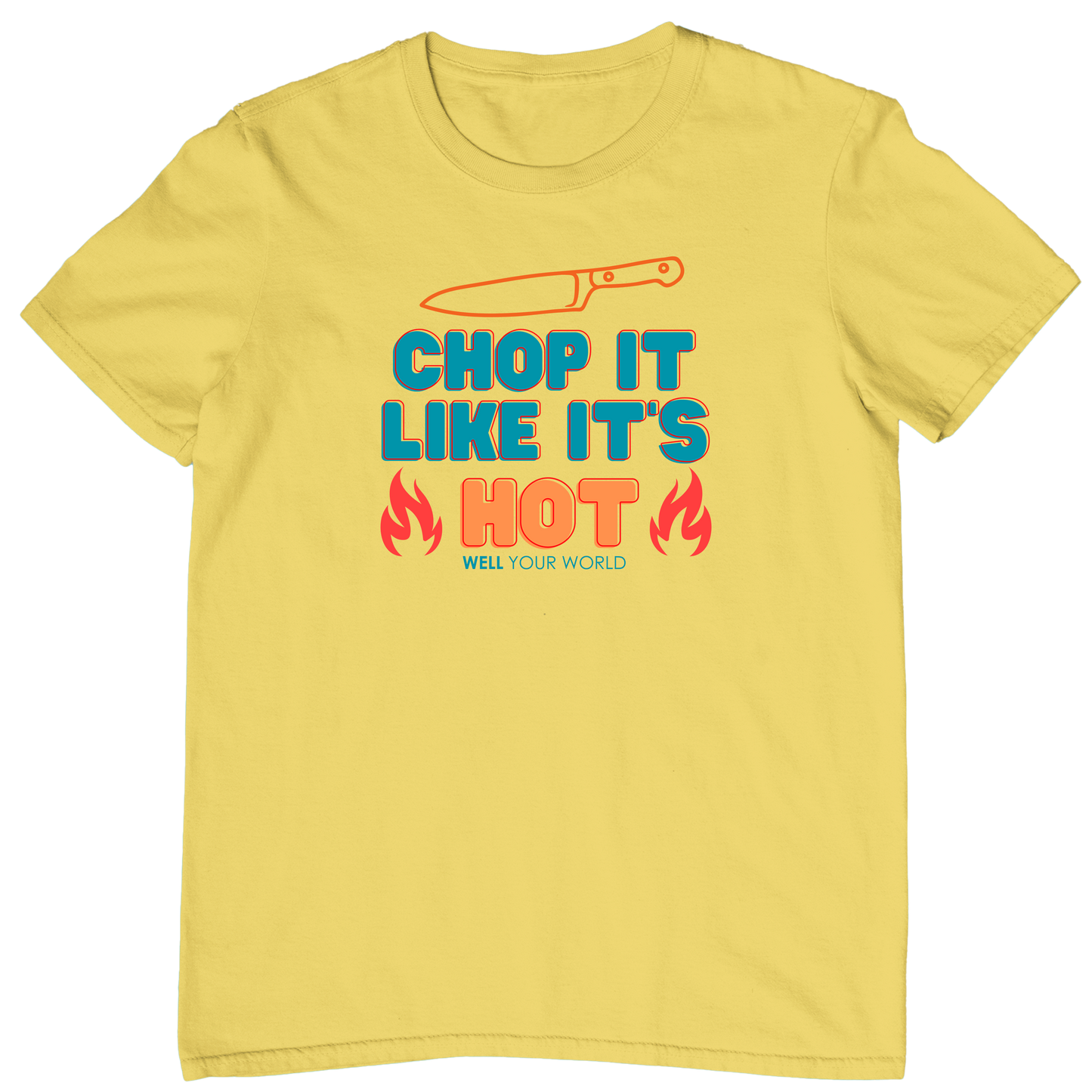 Chop It Like It's Hot Unisex T-Shirt