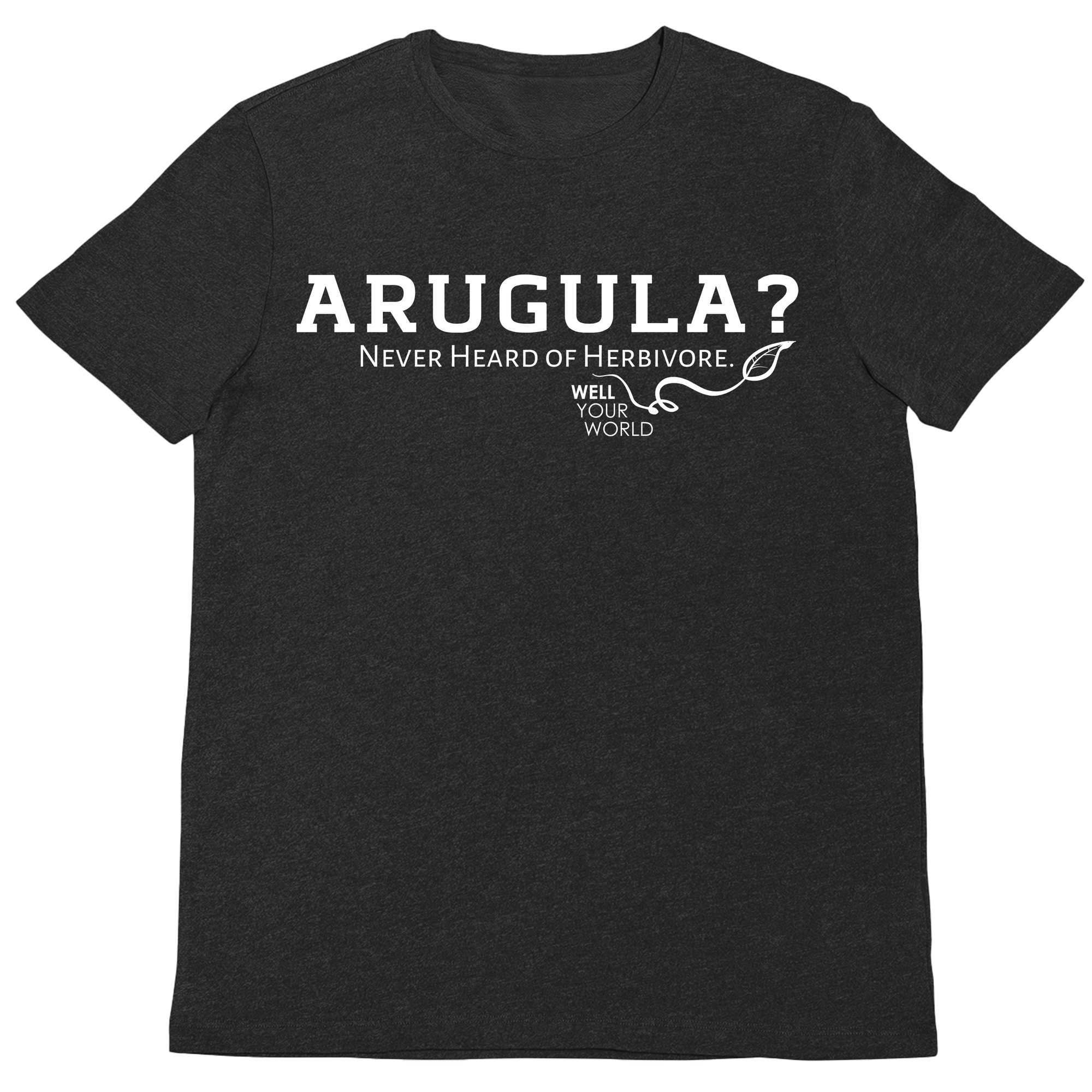 Arugula? Unisex T-Shirt