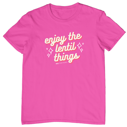 Enjoy The Lentil Things Unisex T-Shirt