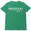 Arugula? Unisex T-Shirt