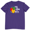 Ring My Bell Unisex T-Shirt