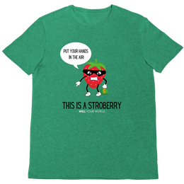 This Is A Stroberry Unisex T-Shirt