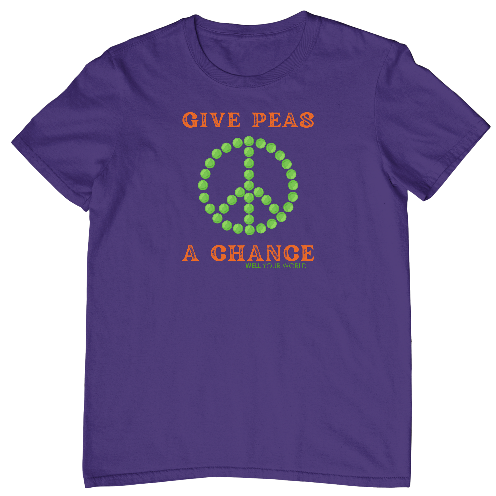 Give Peas A Chance Unisex T-Shirt – Well Your World