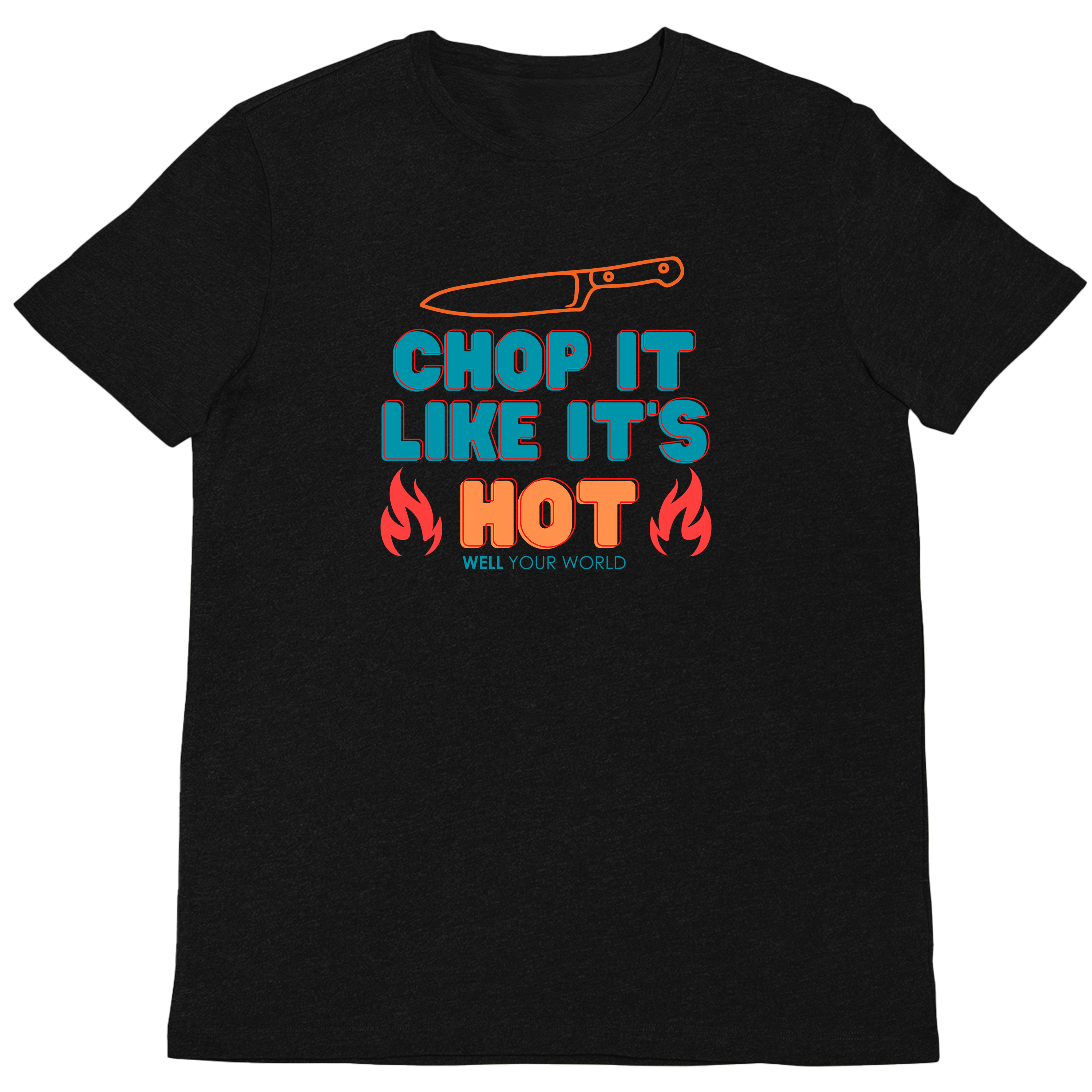 Chop It Like It's Hot Unisex T-Shirt