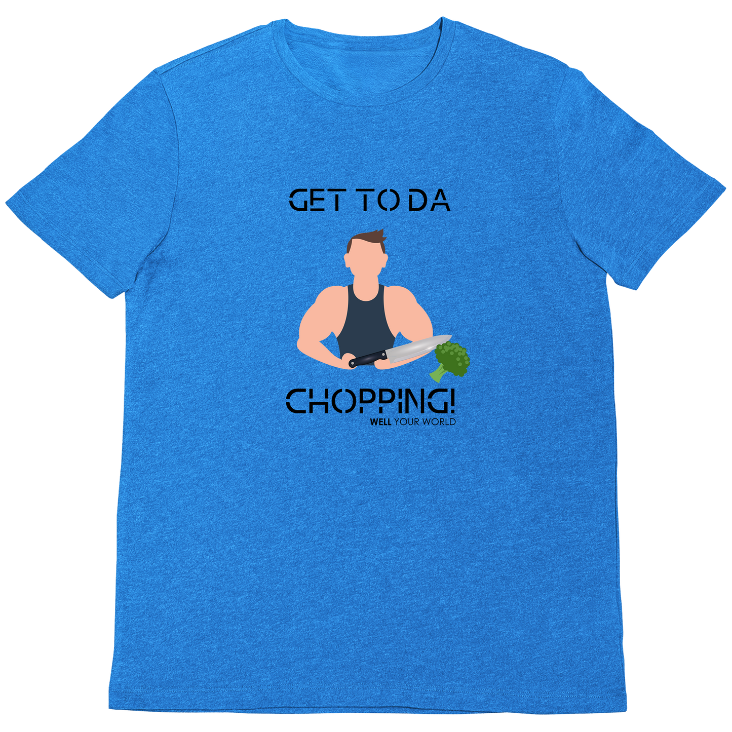 Get To Da Chopping Unisex T-Shirt