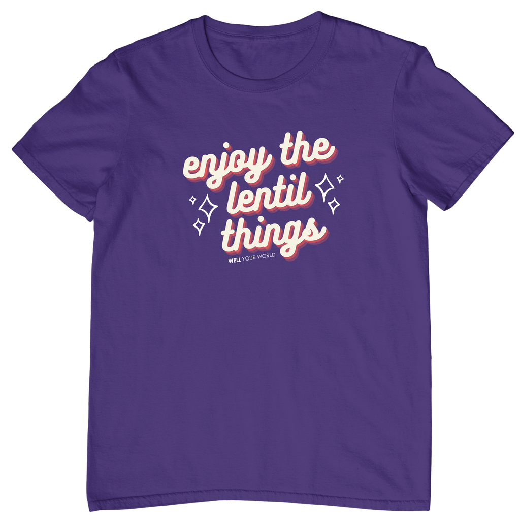 Enjoy The Lentil Things Unisex T-Shirt