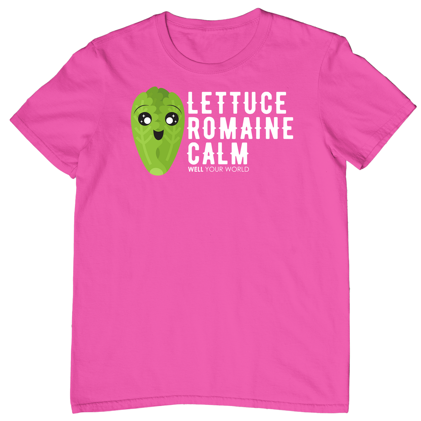 Lettuce Romaine Calm Unisex T-Shirt