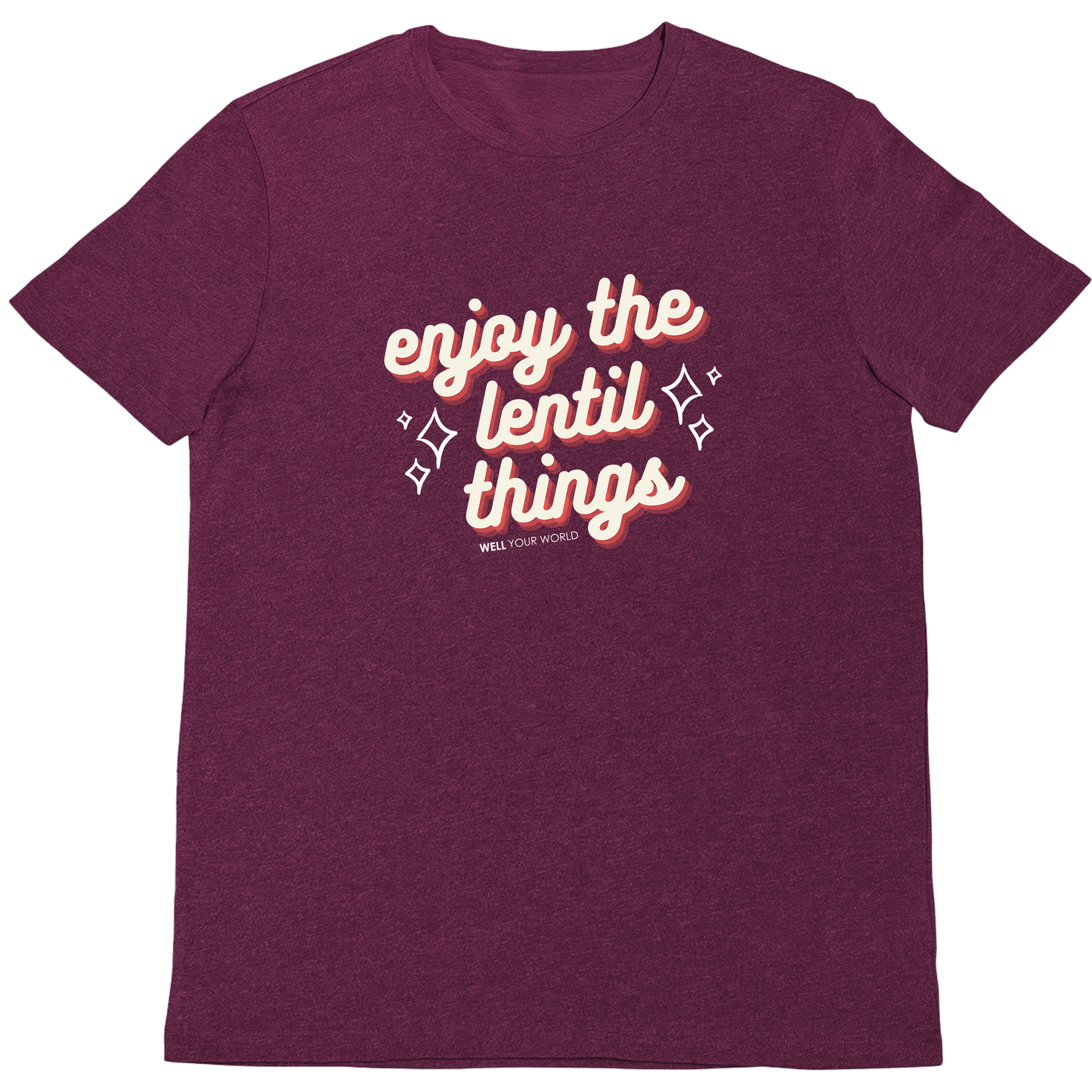 Enjoy The Lentil Things Unisex T-Shirt