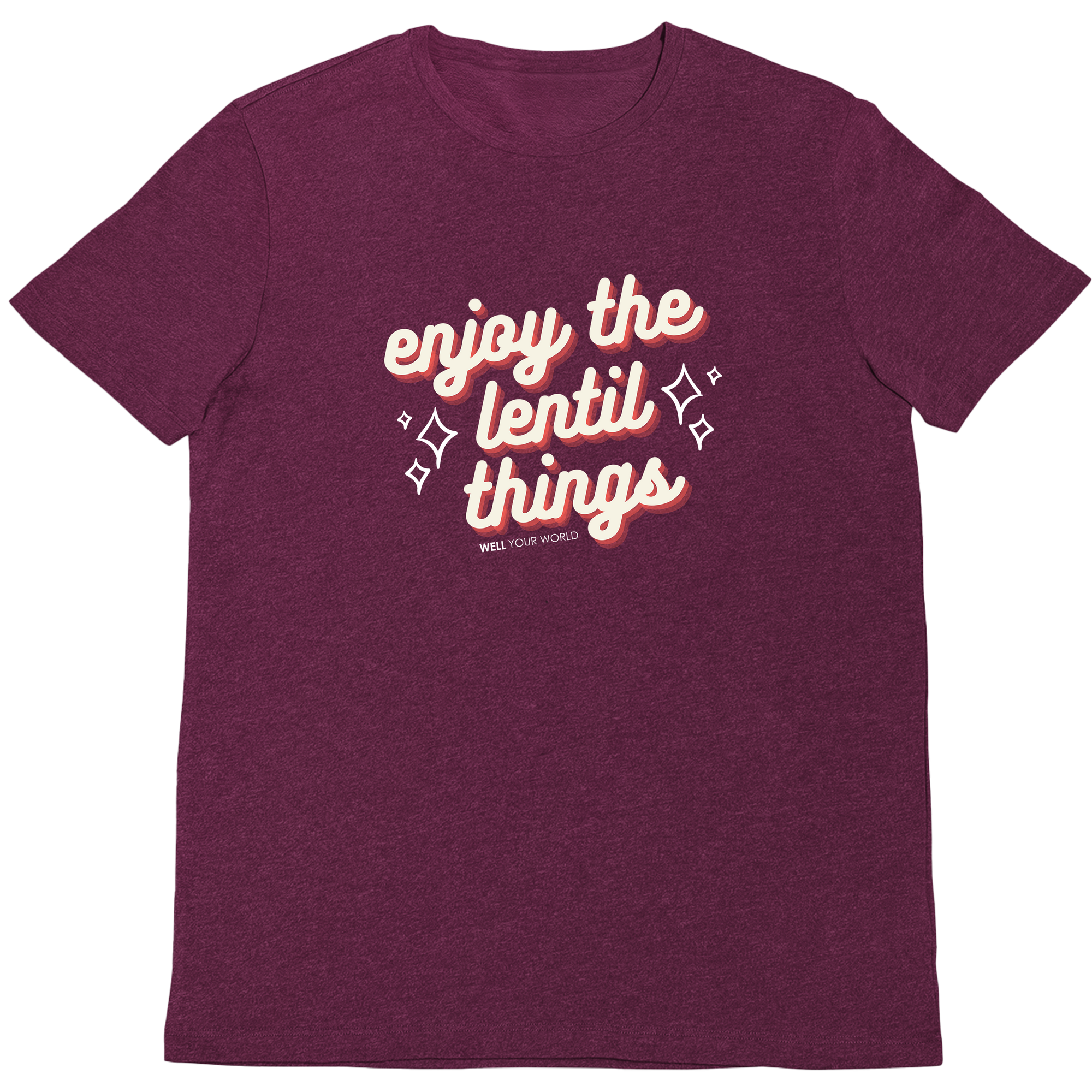 Enjoy The Lentil Things Unisex T-Shirt