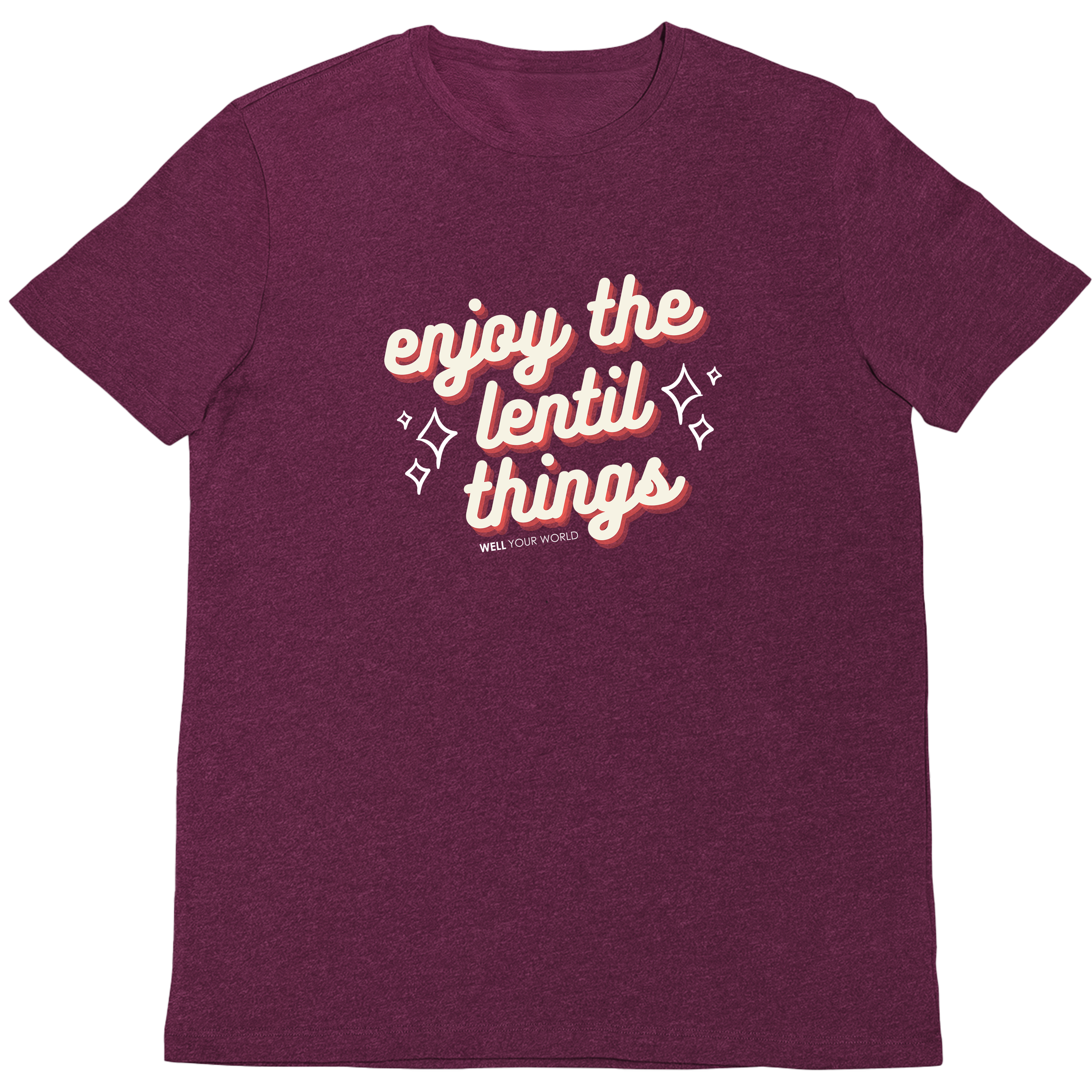 Enjoy The Lentil Things Unisex T-Shirt