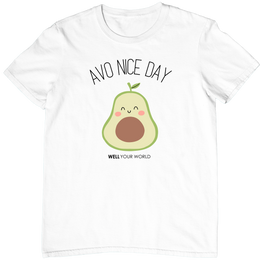 Avo Nice Day Unisex T-Shirt