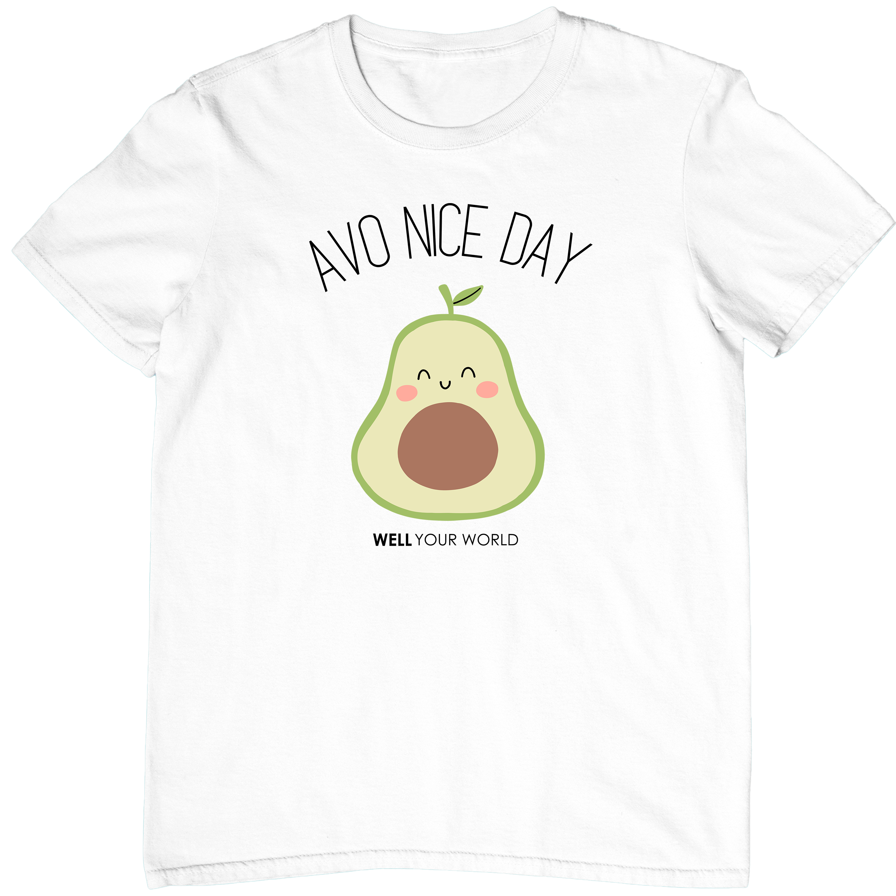 Avo Nice Day Unisex T-Shirt