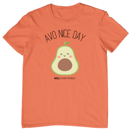 Avo Nice Day Unisex T-Shirt