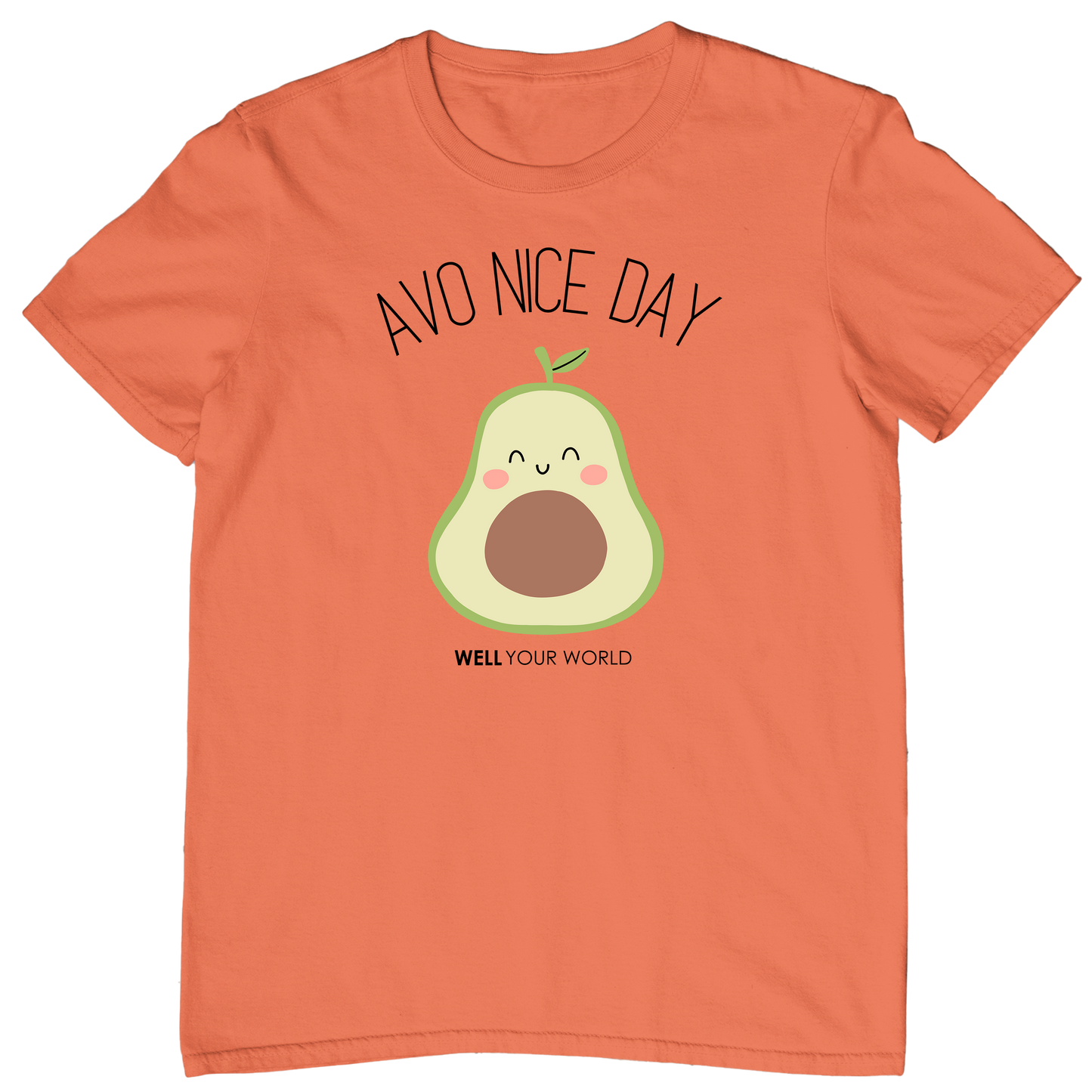 Avo Nice Day Unisex T-Shirt