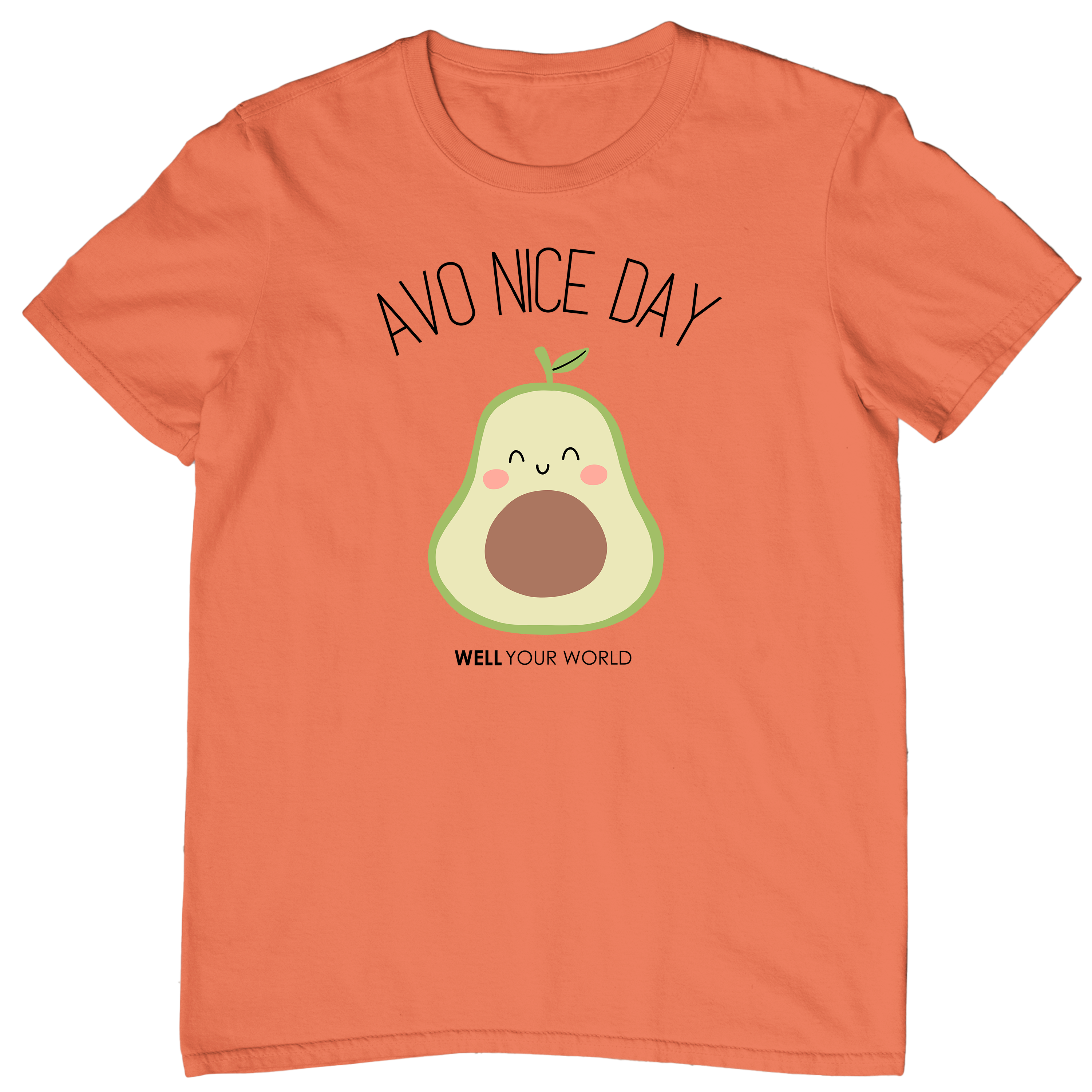Avo Nice Day Unisex T-Shirt