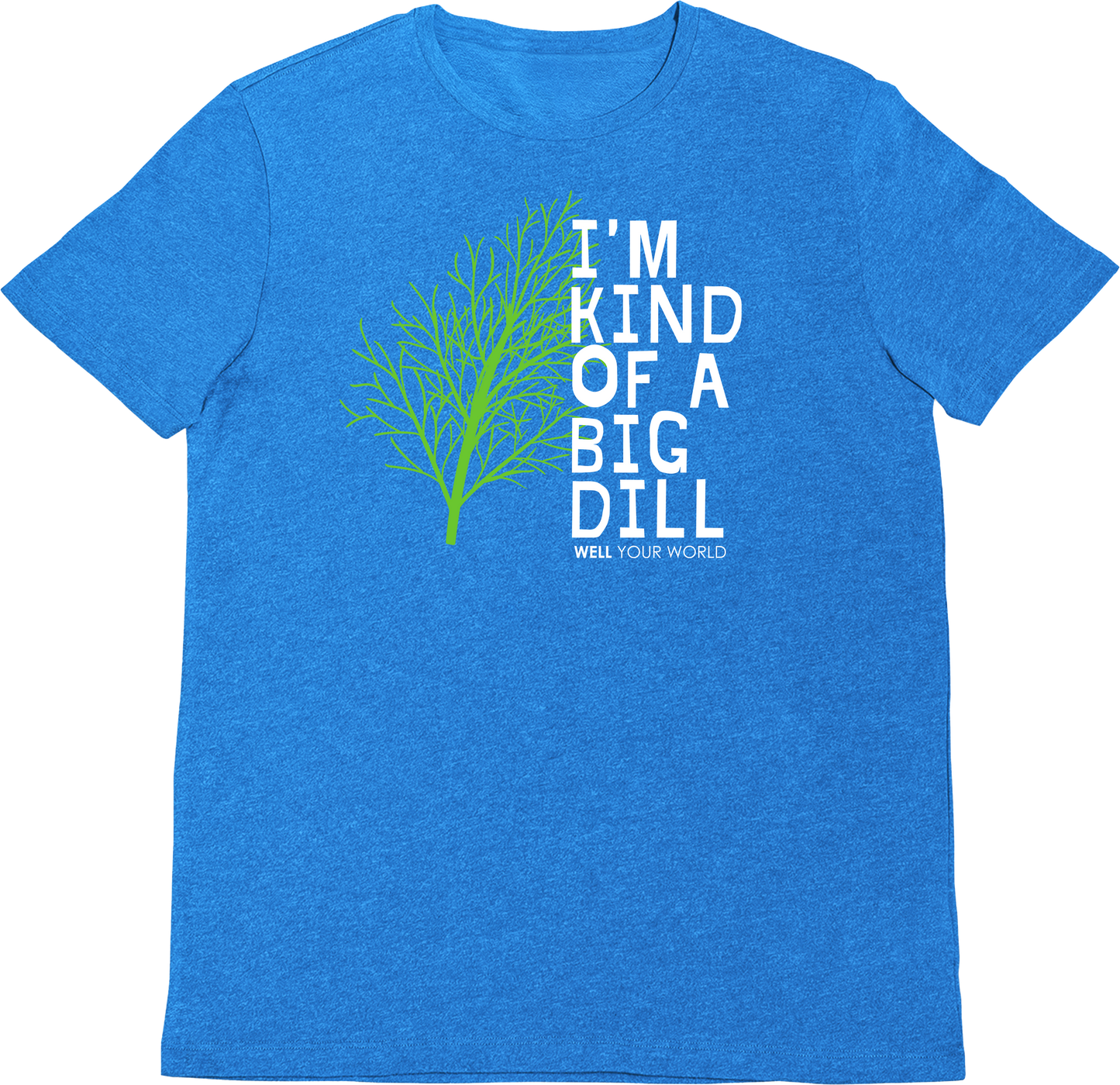 I'm Kind of a Big Dill Unisex T-Shirt