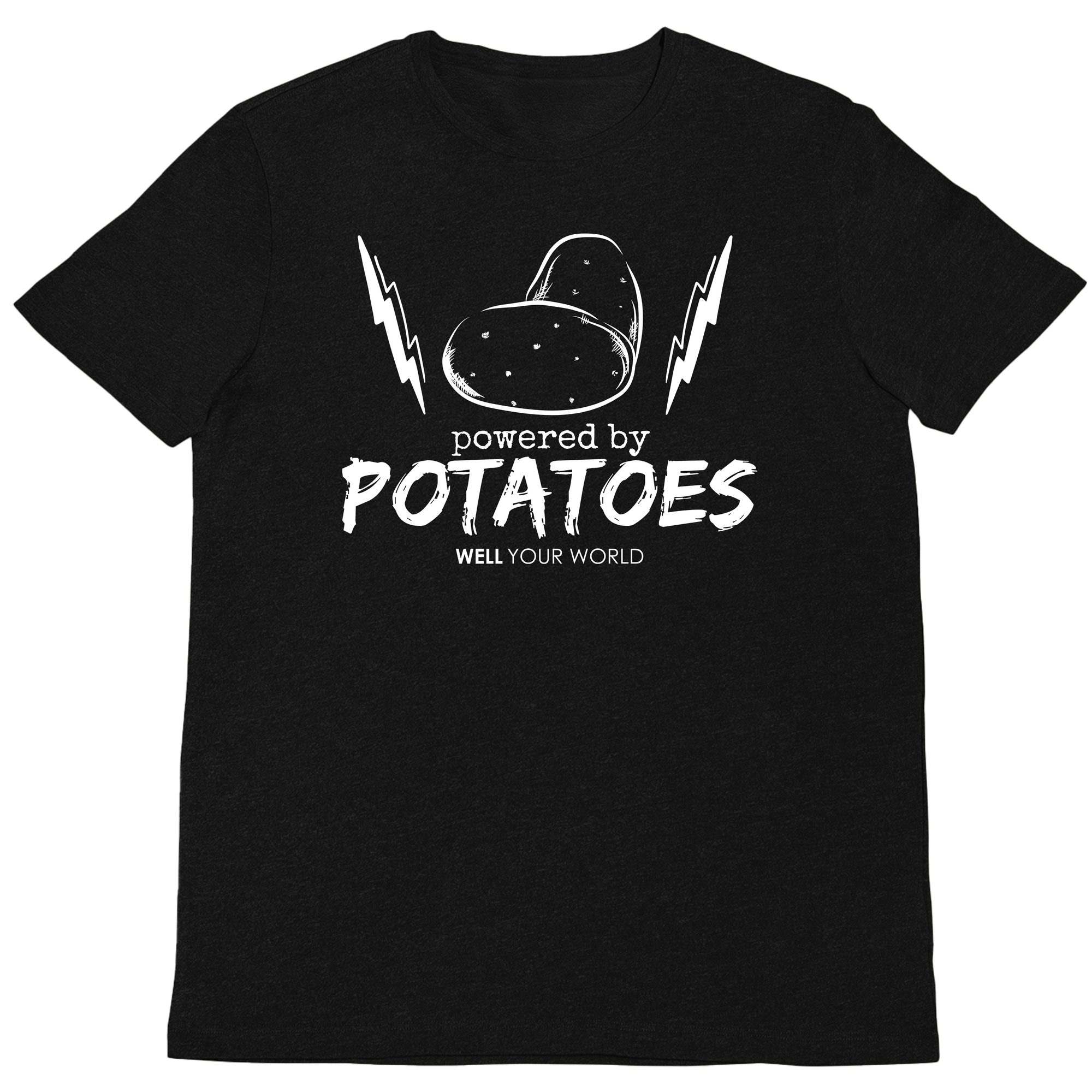 Powered By Potatoes Unisex T-Shirt