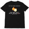 Non-Shallot Unisex T-Shirt