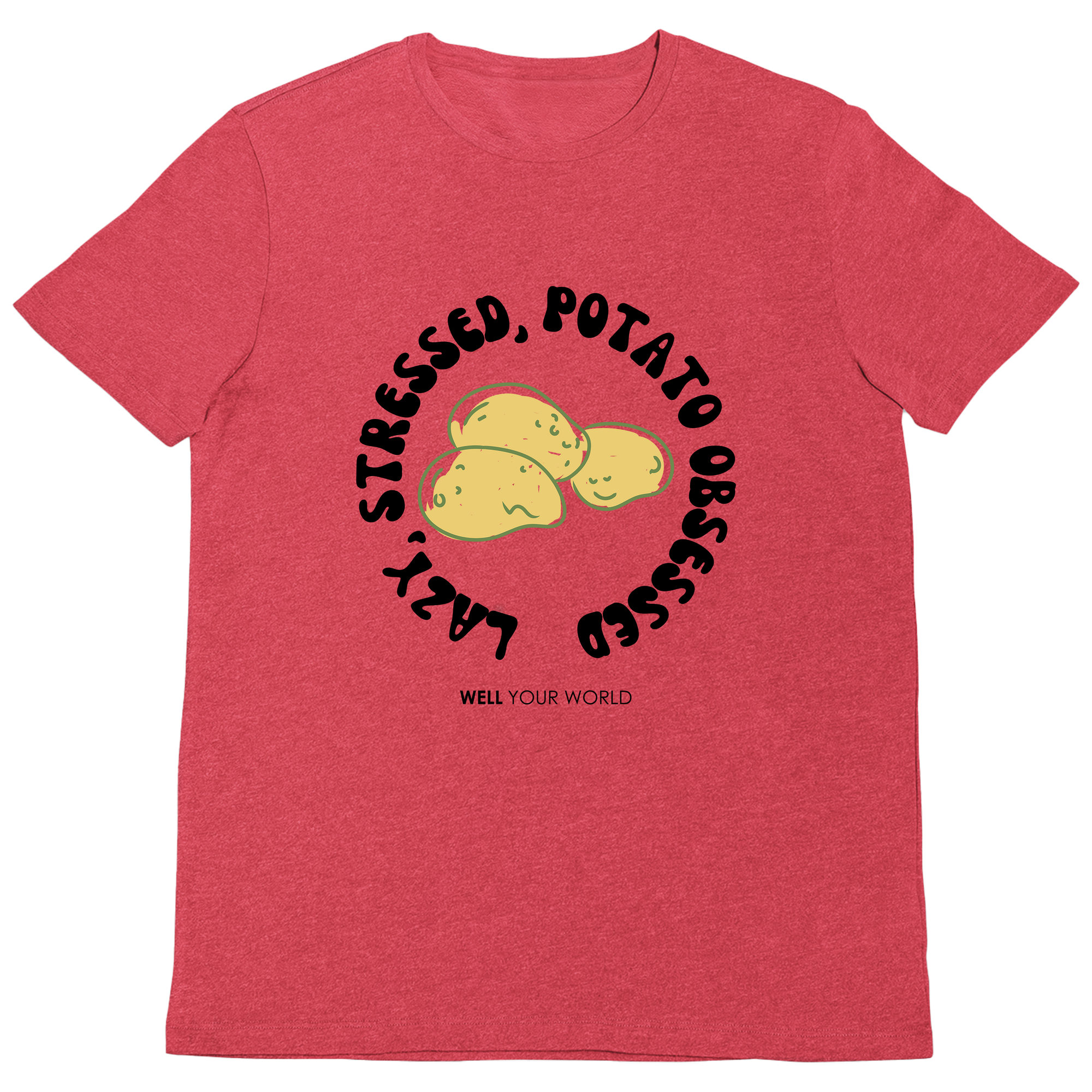 Potato Obsessed Unisex T-Shirt