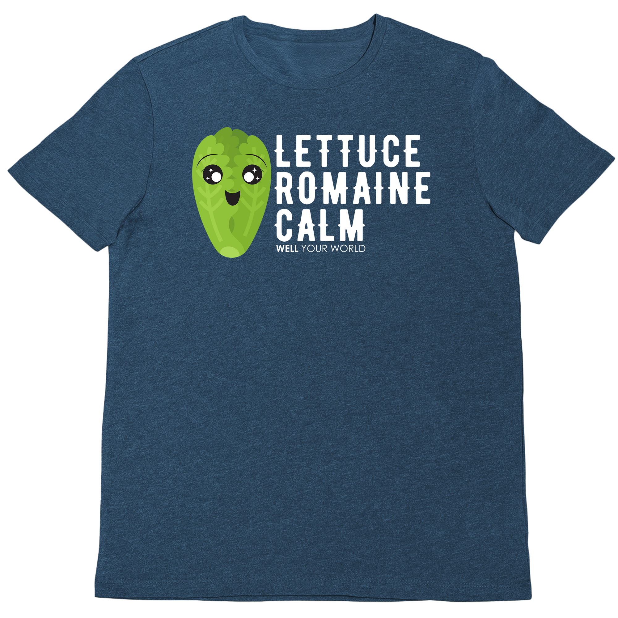 Lettuce Romaine Calm Unisex T-Shirt