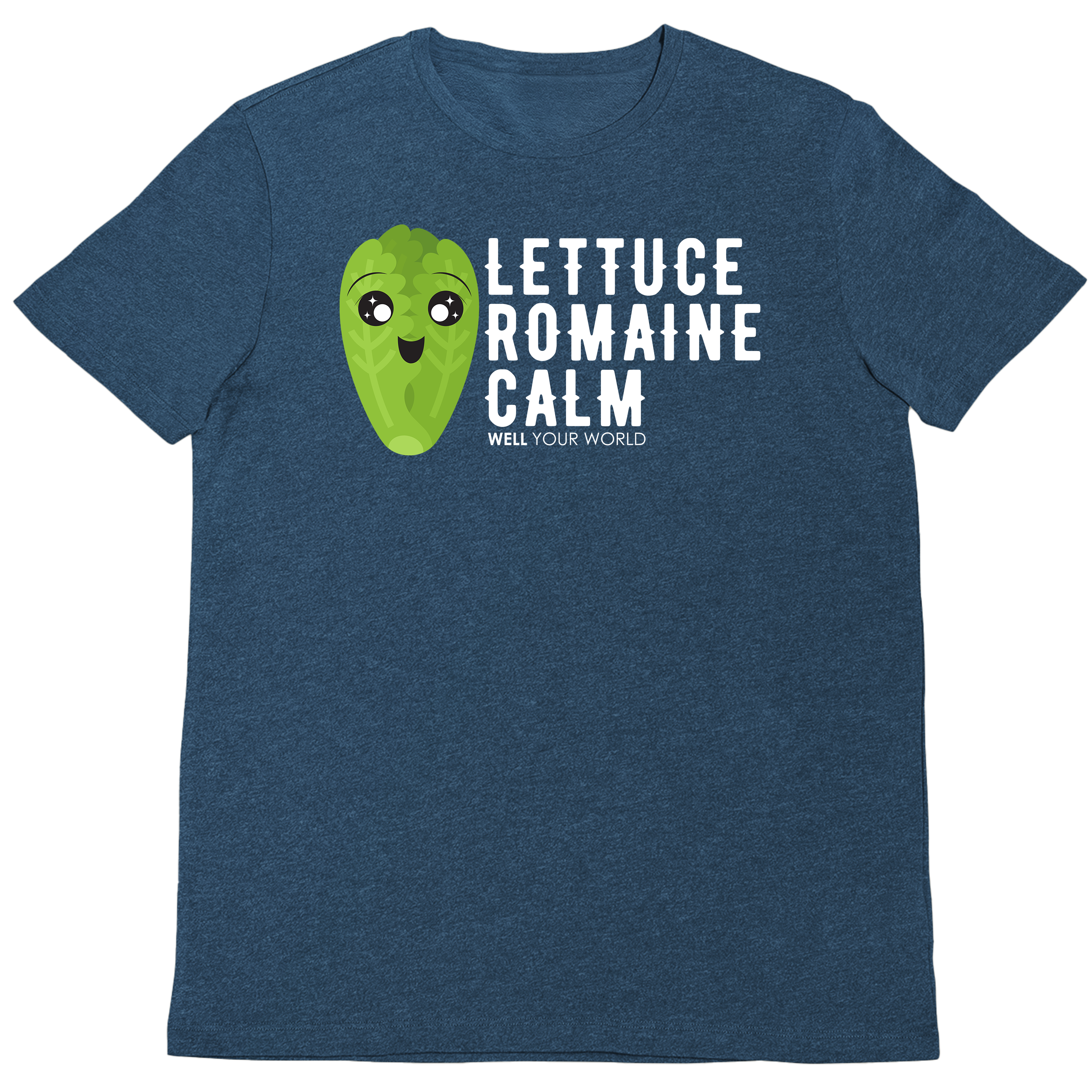 Lettuce Romaine Calm Unisex T-Shirt