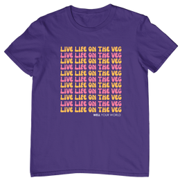 Live Life on the Veg Unisex T-Shirt