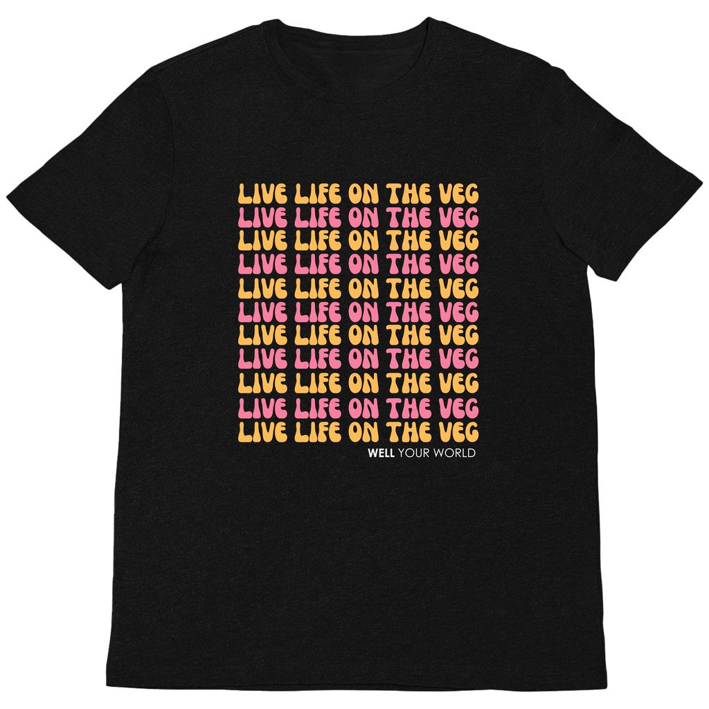 Live Life on the Veg Unisex T-Shirt