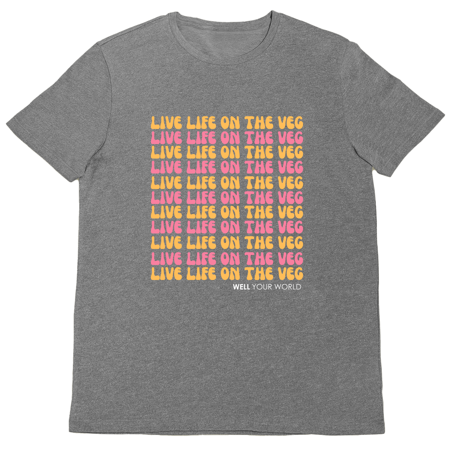 Live Life on the Veg Unisex T-Shirt