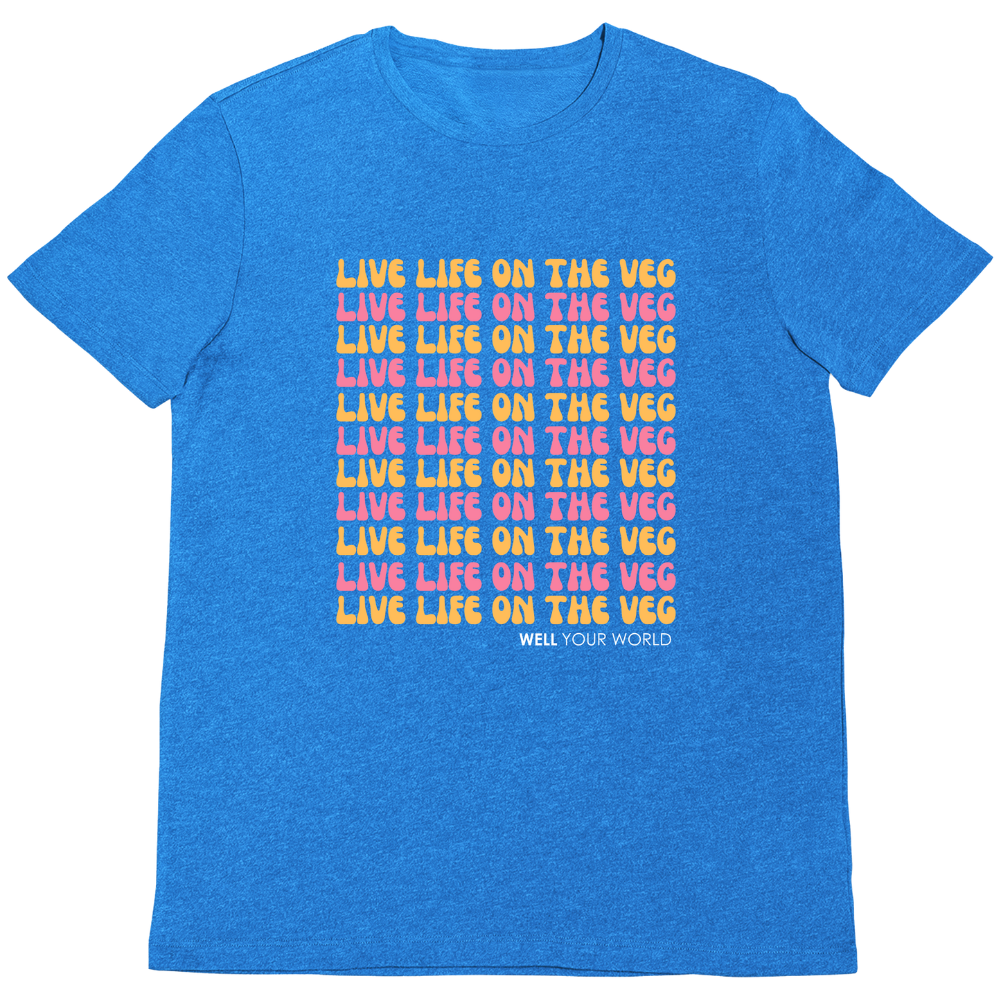 Live Life on the Veg Unisex T-Shirt