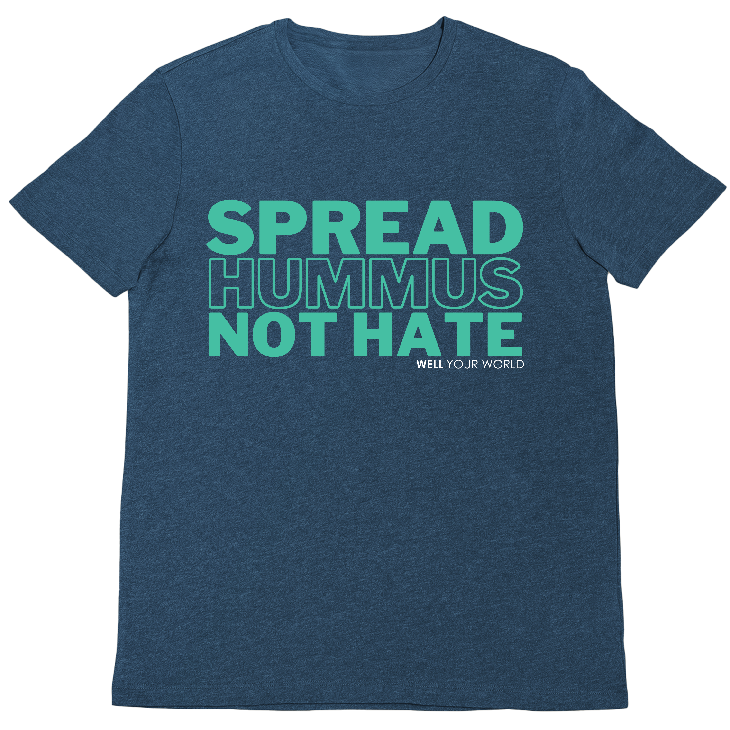 Spread Hummus Not Hate Unisex T-Shirt