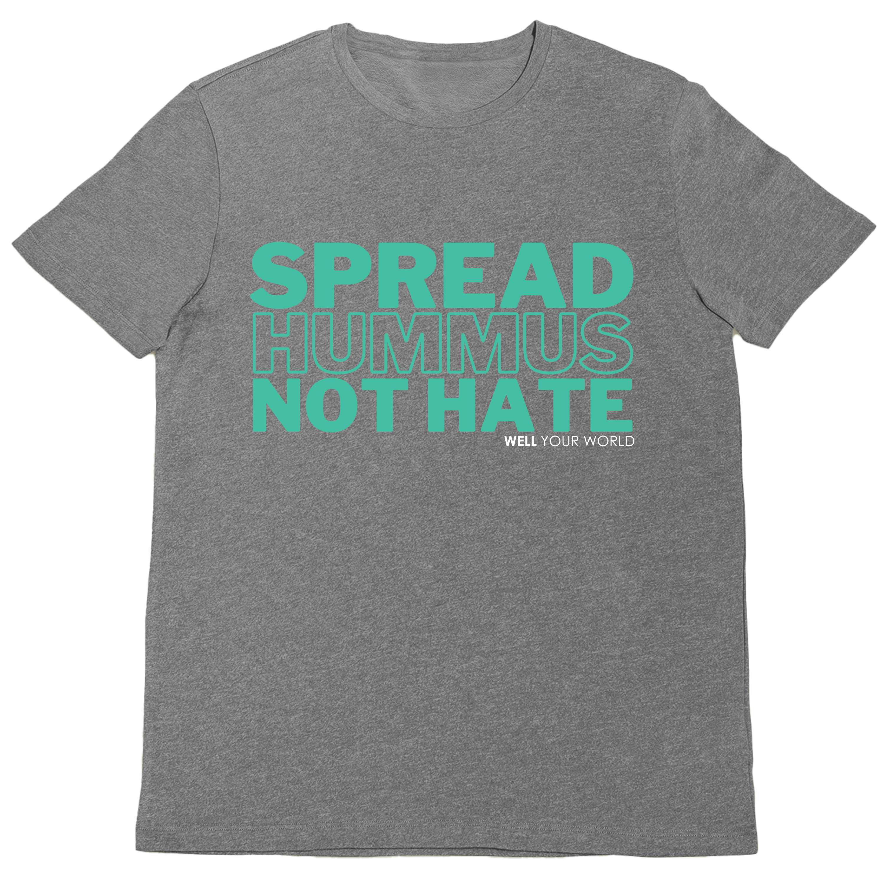 Spread Hummus Not Hate Unisex T-Shirt