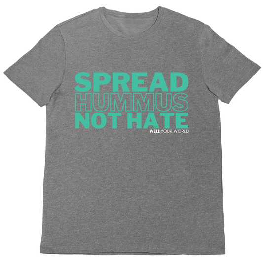 Spread Hummus Not Hate Unisex T-Shirt