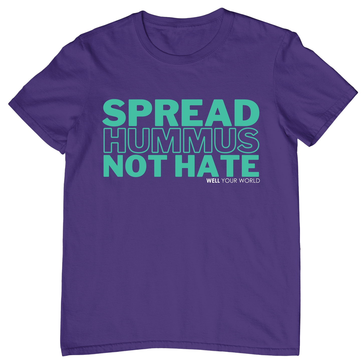 Spread Hummus Not Hate Unisex T-Shirt