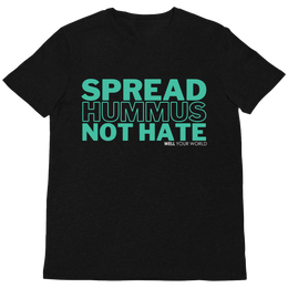 Spread Hummus Not Hate Unisex T-Shirt